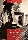 La stanza di Deborah libro di Spanò Titti