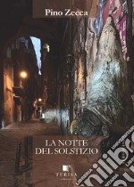 La notte del solstizio libro