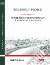 Welfare for people. Secondo rapporto su Il welfare occupazionale e aziendale in Italia libro