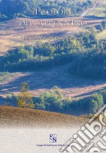 I colori dell'Appennino. Loiano Monghidoro Monzuno San Benedetto Val di Sambro libro