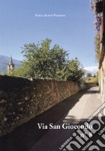 Via San Giocondo n° 8 libro