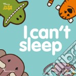 Learn with Mummy in the Jungle. Ediz. illustrata. Vol. 1: I can't sleep libro