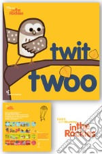 Learn with Mummy in the Rockies. Ediz. illustrata. Vol. 2: Twit twoo libro