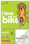 I love my bike. Learn with Mummy in the savannah. Ediz. a colori libro