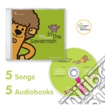 In the savannah. 5 songs + 5 audiobooks libro