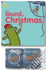 The sound of Christmas. Christmas in the jungle. Ediz. a colori libro