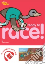 Ready to race! Learn with Mummy down under. Ediz. a colori libro