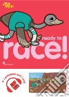 Ready to race! Learn with Mummy down under. Ediz. a colori libro