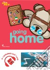 Going home. Learn with Mummy down under. Ediz. a colori libro di Ardoq