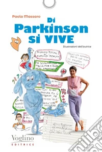 Di Parkinson si vive libro