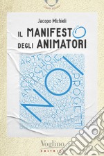 Il manifesto degli animatori