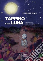 Tappino e la luna libro