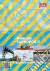 Manuale carroponte libro di Panici Eleonora