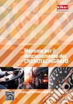 Manuale per il funzionamento del cronotachigrafo libro