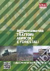 Aggiornamento trattori agricoli e forestali libro