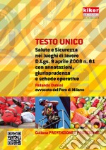 Testo unico salute e sicurezza nei luoghi di lavoro DLgs 81/08 libro