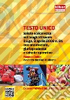 Testo unico salute e sicurezza nei luoghi di lavoro DLgs 81/08 libro di Dubini Rolando