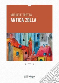 Antica zolla libro