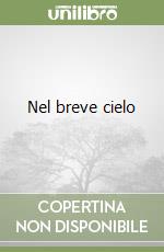 Nel breve cielo