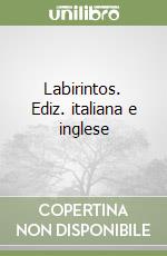 Labirintos. Ediz. italiana e inglese libro