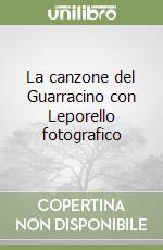 La canzone del Guarracino con Leporello fotografico libro