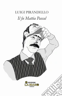 Il fu Mattia Pascal