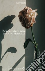 Silenzio medicale libro