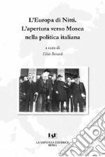 L'Europa di Nitti. L'apertura verso Mosca nella politica italiana libro