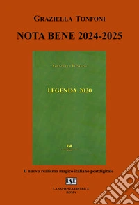 Nota bene 2024-2025. Il nuovo realismo magico italiano postdigitale libro