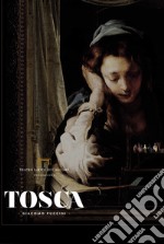 Tosca di Giacomo Puccini. Programma di sala libro