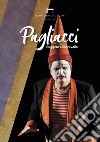 Pagliacci di Ruggero Leoncavallo. Programma di sala del Teatro Lirico di Cagliari libro