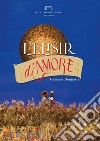 L'elisir d'amore di Gaetano Donizetti. Programma di sala del Teatro Lirico di Cagliari libro