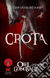 Crota. Ediz. italiana libro