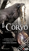 Il corvo e tutte le poesie libro