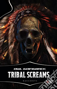 Tribal screams