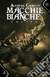 Macchie bianche libro