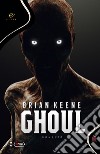 Ghoul libro di Keene Brian