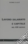 Lavoro salariato e capitale nel XXI secolo libro