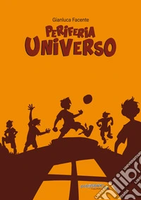 Periferia, universo