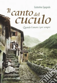 Il canto del cuculo. Quando l'amore è per sempre libro