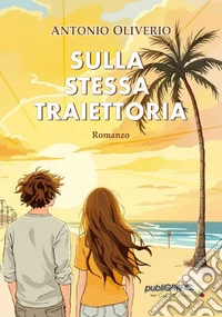 Sulla stessa traiettoria libro