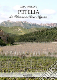 Petelia da Filottete a Manio Megonio libro