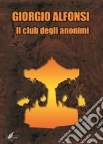 Il club degli anonimi libro