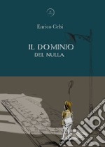 Il dominio del nulla libro