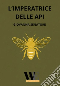 L'imperatrice delle api libro