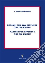 Ragioni per non ritenere che Dio esiste, ragioni per ritenere che Dio esiste libro