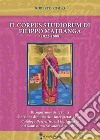 Il corpus studiorum di Filippo Matranga (1822-1888). Ricognizione delle fonti. Edizione diplomatico-interpretativa del Catalogo Descrittivo del Cartofilacio del Santissimo Salvatore di Messina libro