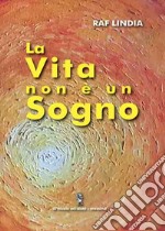 La vita non è un sogno