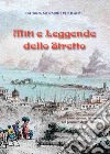 Miti e leggende dello Stretto... e noi vivremo in eterno nel pensiero degli uomini... libro