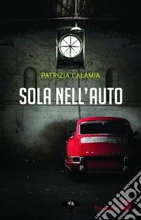 Sola nell'auto libro